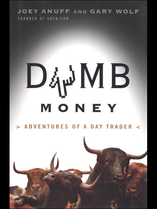Title details for Dumb Money by Gary Wolf - Available